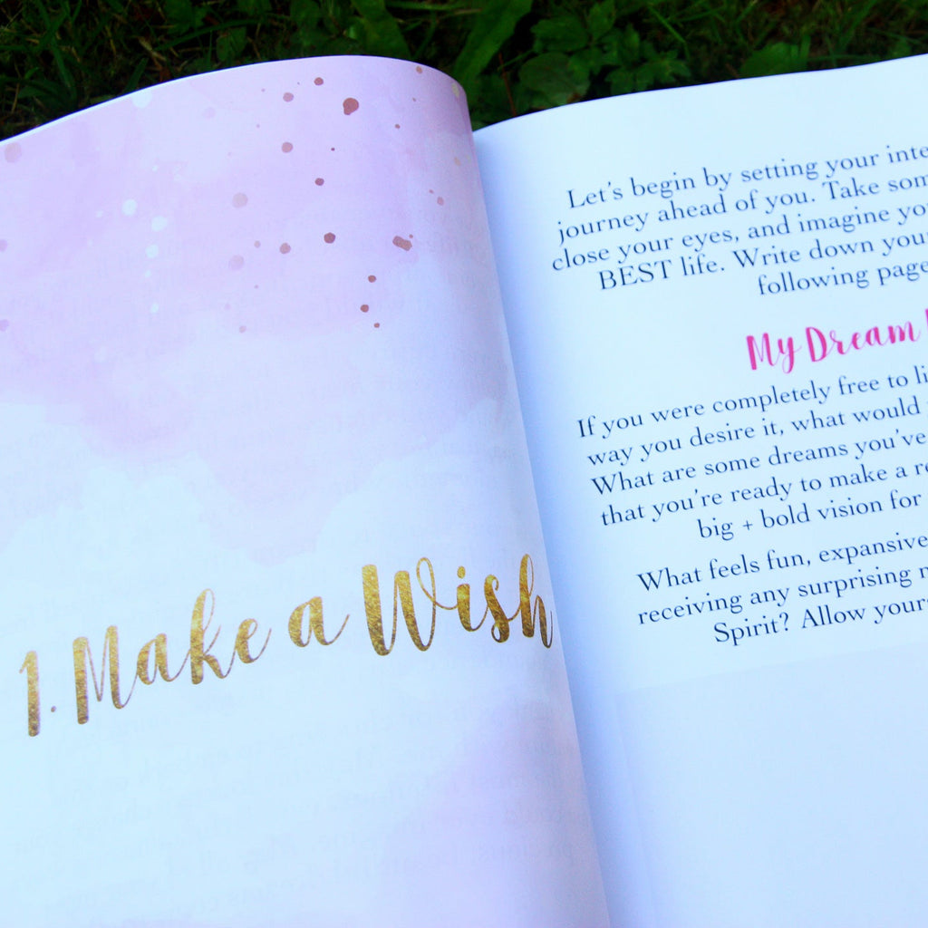 Manifest Your Dream Life Workbook + Journal, chapter 1, Make a Wish